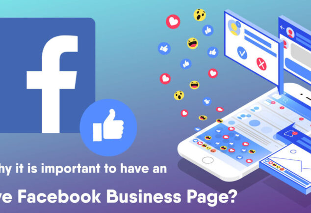 Why is it important to have an active Facebook business page?